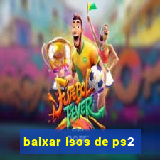 baixar isos de ps2